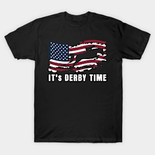 It's Derby Time T-Shirt